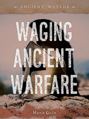 cover image of Waging Ancient Warfare